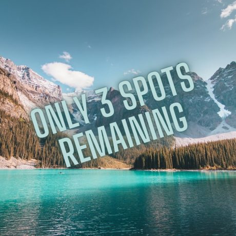Image of Canadian Rockies with words "Only 3 Spots Remaining"